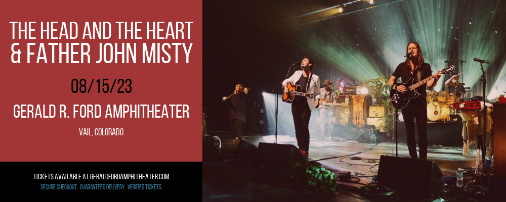 The Head and The Heart & Father John Misty at Gerald R. Ford Amphitheater