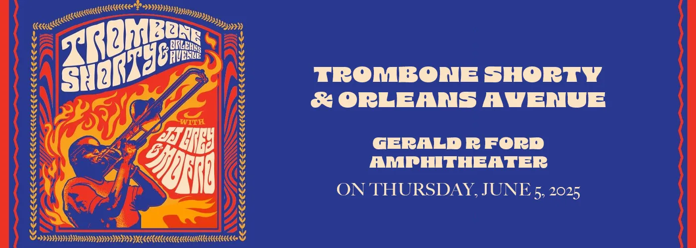 Trombone Shorty And Orleans Avenue